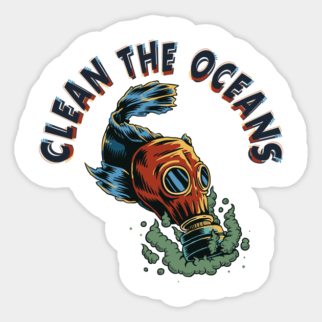 Clean the Oceans - Fish Sticker by UnluckyDesigns